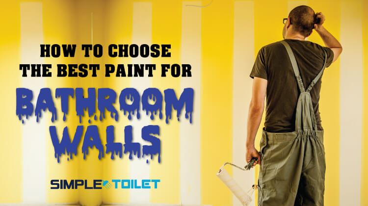 How To Choose The Best Paint