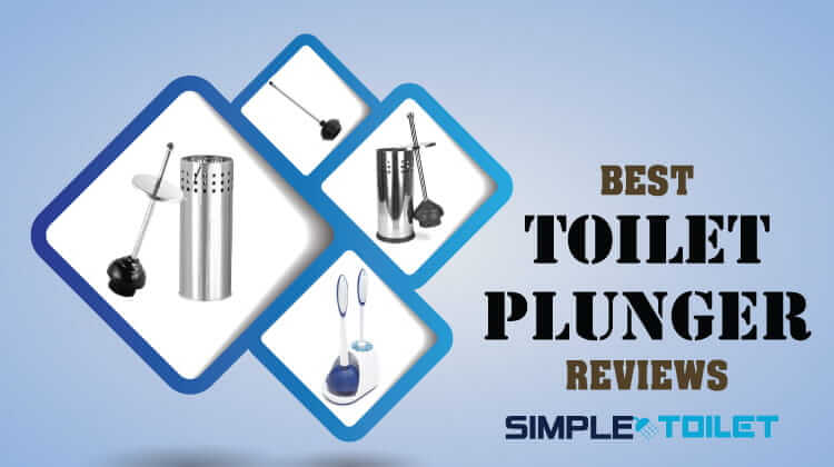 Best Toilet Plunger Reviews